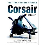 Corsair KD431: The Time Capsule Fighterpar David Morris