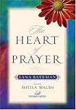 The Heart of Prayer