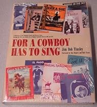 For a Cowboy Has to Sing For a Cowboy Has to Sing