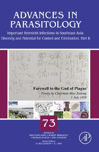 Important Helminth Infections in Southeast Asia: Diversity and Potential for Control and Elimination, Part B: 73 (Advances in Parasitology)