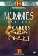Mummies And The Wonders of Ancient Egypt