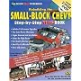 Rebuilding the Small-Block Chevy: Step-By-Step Videobook [With DVD] (S-A Design Video Workbench)