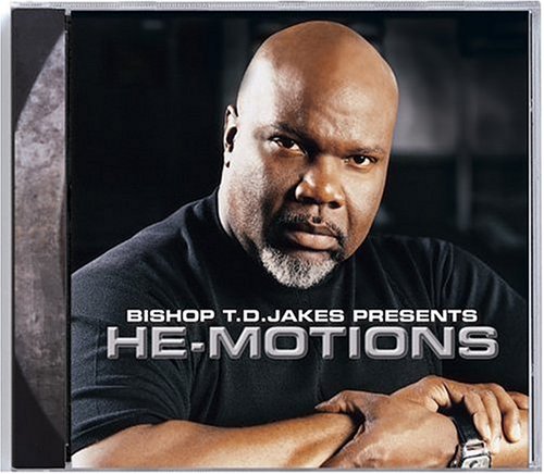 T.D. Jakes - He-Motions - Zortam Music