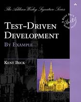 Test Driven Development (The Addison-Wesley Signature Series)