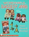 Wonderful Raggedy Anns (Schiffer Book for Collectors)