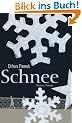 Schnee: Roman