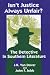 Isn't Justice Always Unfair?: Detective In Southern Literature