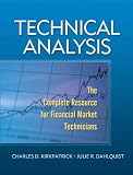 Technical Analysis: The Complete Resource for Financial Market Technicians
