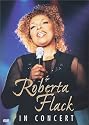 Roberta Flack - In Concert