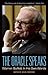 The Oracle Speaks: Warren Buffett In His Own Words (In Their Own Words)