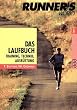 Runner's World. Das Laufbuch: Training, Technik, Ausr�stung