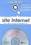 Je cr�e mon site Internet : Avec Dreamweaver 8 et Flash 8 (1C�d�rom)