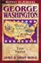 George Washington: True Patriot (Heroes of History)
