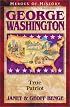 George Washington: True Patriot (Heroes of History) (Benge, Janet, Heroes of History.)