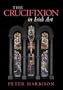 The Crucifixion in Irish Art