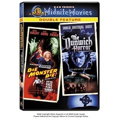 Die Monster Die!/The Dunwich Horror (Midnite Movies Double Feature)