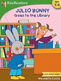 KiteReaders Julio Bunny Discovers Library (Julio Bunny Series)
