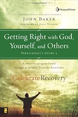 Getting Right with God, Yourself, and Others Participant's Guide 3: A Recovery Program Based on Eight Principles from the Beatitudes (Celebrate Recovery®)