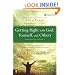 Getting Right with God, Yourself, and Others Participant's Guide 3: A Recovery Program Based on Eight Principles from the Beatitudes (Celebrate Recovery)