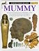 Mummy (Eyewitness Books)