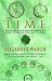 Time: From Micro-seconds to Millennia - the Search for the Right Time