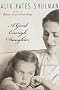 Good Enough Daughter: A Memoir