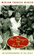 The Singer & the Song: An Autobiography of the Spirit