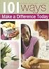 101 Ways to Make a Difference Today