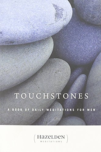 Touchstones: A Book Of Daily Meditations For Men