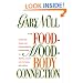 The Food-Mood-Body Connection: Nutrition-Based and Environmental Approaches to Mental Health