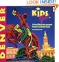 Denver: A Fun-Filled, Fact-Packed, Travel & Activity Book (Kids Go)