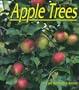 Apple Trees (Plants: Life Cycles)