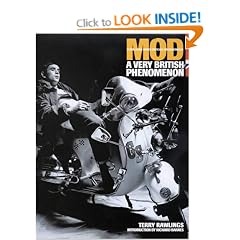 Mod: Clean Living Under Very Difficult Circumstances - A Very British Phenomenon