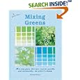 Mixing Greens (Colour Notes Series)