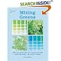 Mixing Greens (Colour Notes Series)