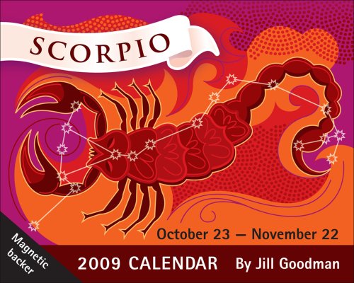 Scorpio 2009 Calendar: October 23-november 22