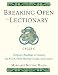 Breaking Open the Lectionary: Lectionary Readings in their Biblical Context for RCIA,...