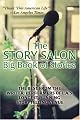 The Story Salon Big Book of Stories: The Best from L.A.’s Longest Running Storytelling Venue
