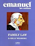 Emanuel Law Outlines: Family Law