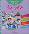 Fais-moi d�couvrir En Ville - Maternelle Grande Section