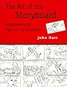 The Art of the Storyboard: Storyboarding for Film, TV, and Animation
