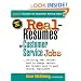 Real Resumes for Customer Service Jobs: Including Real Resumes Used to Change Careers and Resumes Used to Gain Federal Employment (Real-Resumes)