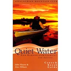 Quiet Water New Hampshire and Vermont: Canoe and Kayak Guide