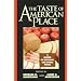 The Taste of American Place: A Reader on Regional and Ethnic Foods