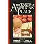 The Taste of American Place: A Reader on Regional and Ethnic Foods