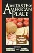 The Taste of American Place: A Reader on Regional and Ethnic Foods