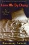 Leave Me By Dying: An Ellis Portal Mystery (Ellis Portal Mysteries)