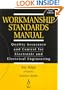 Workmanship Standards Manual: Quality Assurance, Third Edition