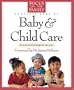 The Focus on the Family Complete Book of Baby and Child Care
