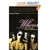 Whores: An Oral Biography of Perry Farrell and "Jane's Addiction"